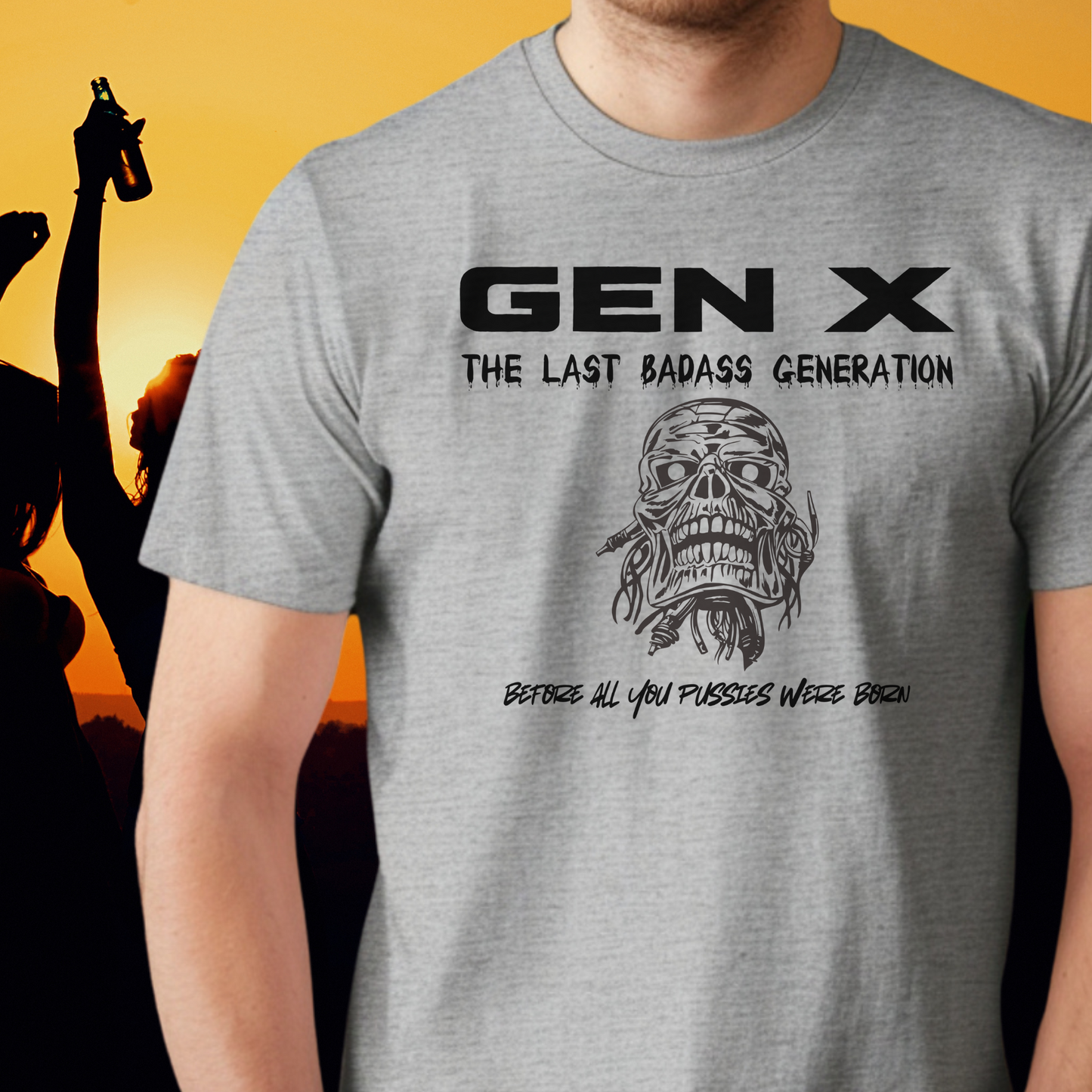 Gen X THE LAST BADASS GENERATION