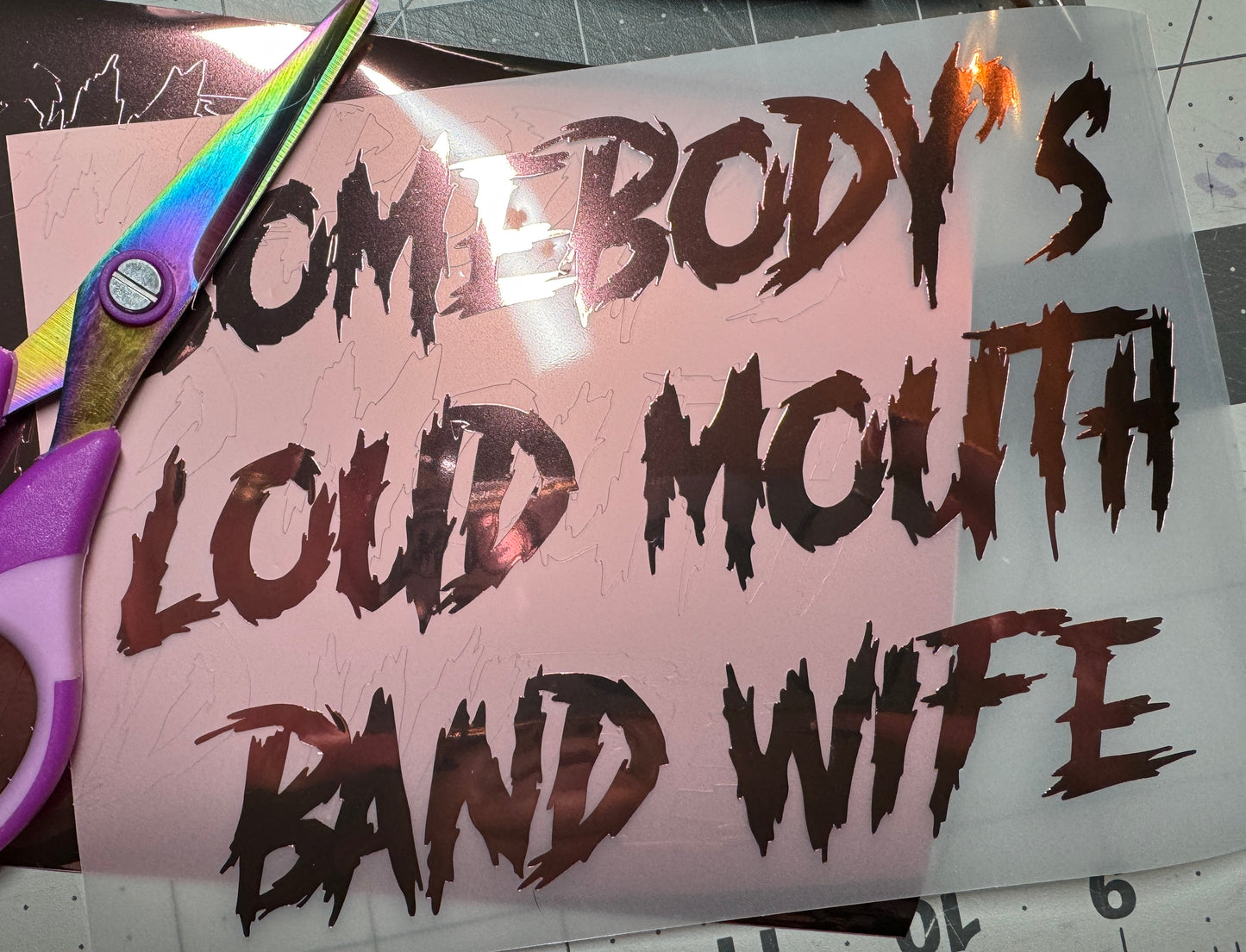 Somebody's Loud Mouth Band Wife Decal6