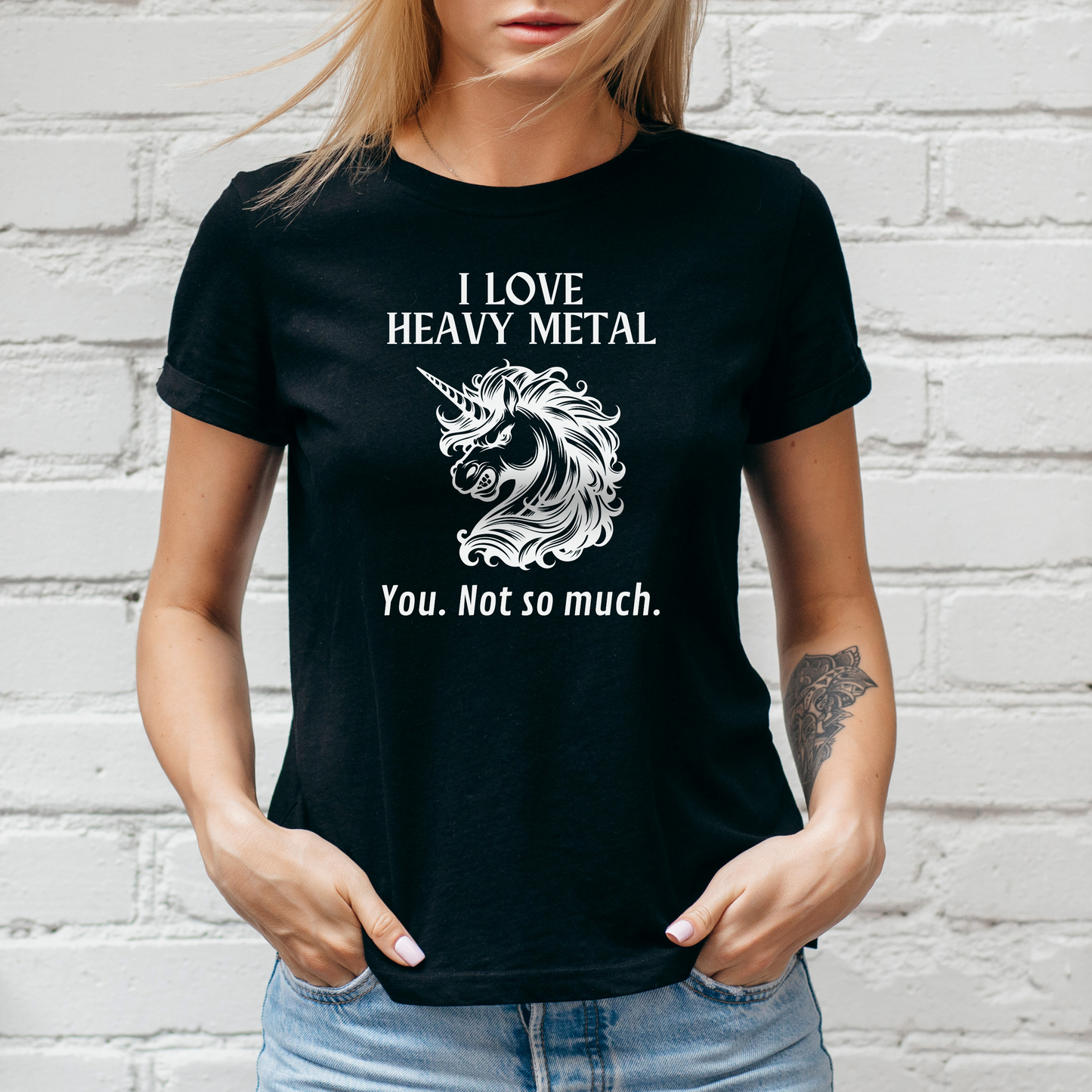 I Love Heavy Metal. You. Not so much T Shirt