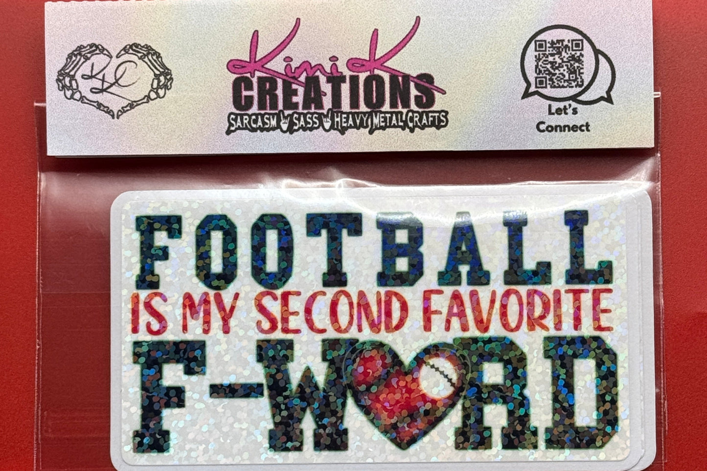 Football is my 2nd Favorite F Word 3.5" Holographic sticker