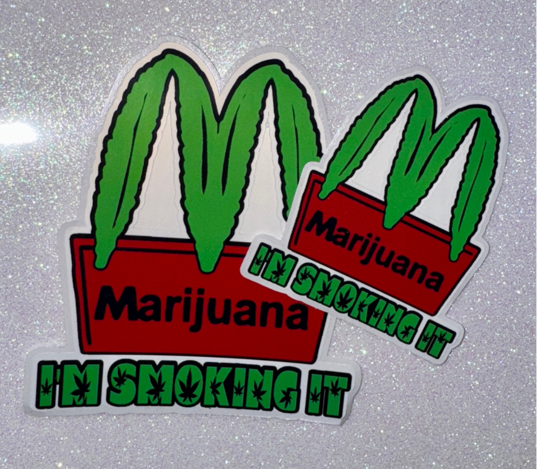 Marijuana, I'm Smoking It Sticker