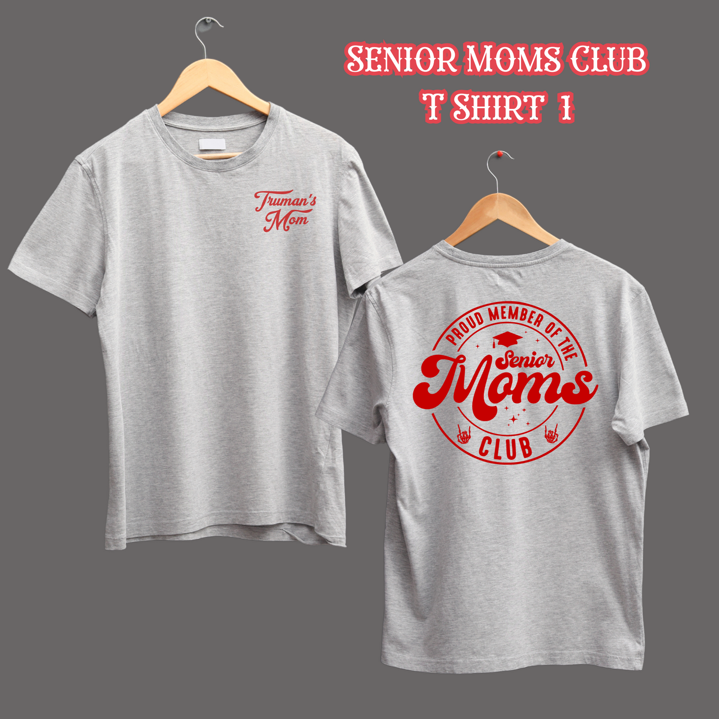 Proud Member of the Senior Moms Club Double Sided T shirt 1 Customized