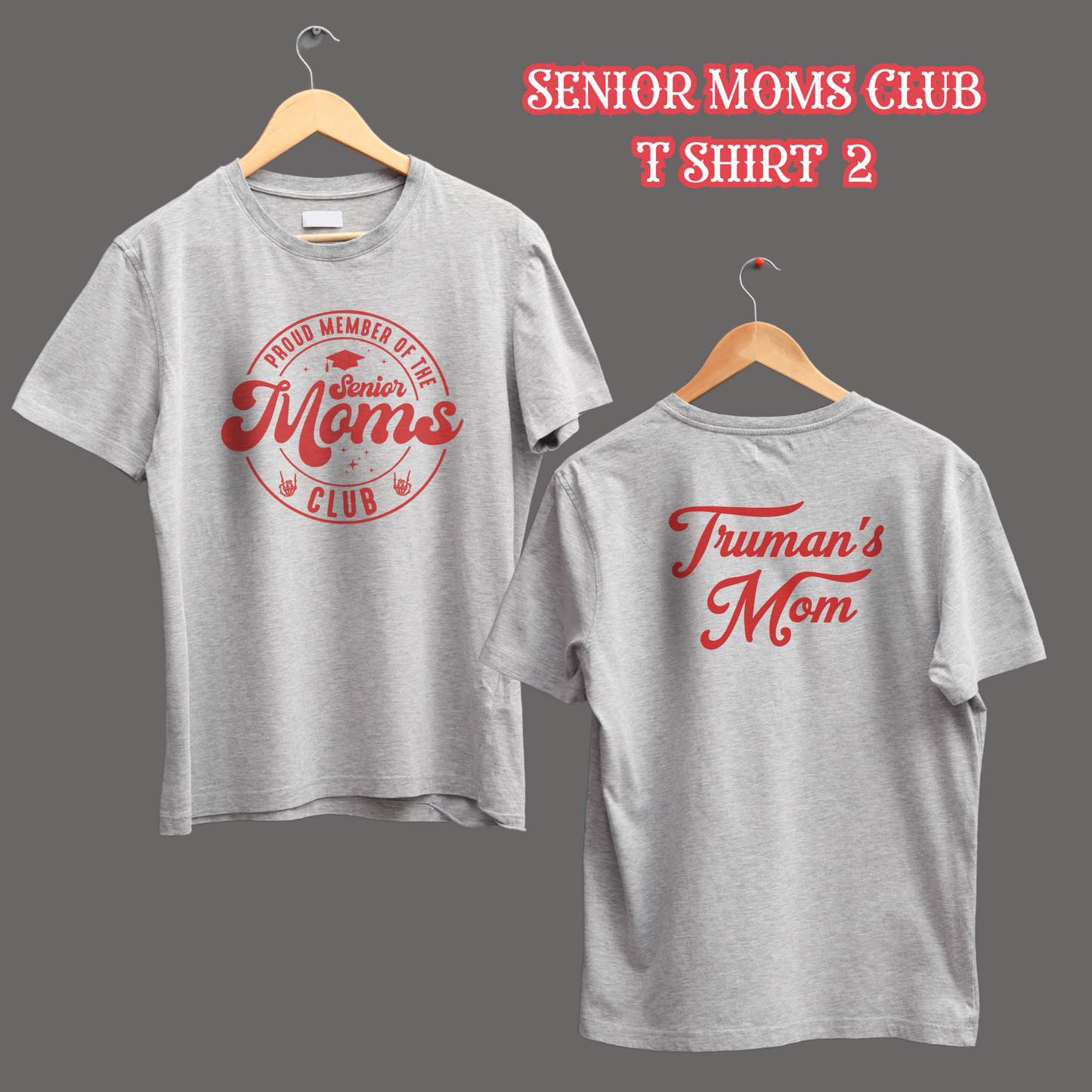 Proud Member of the Senior Moms Club Double Sided T shirt 2 Customized