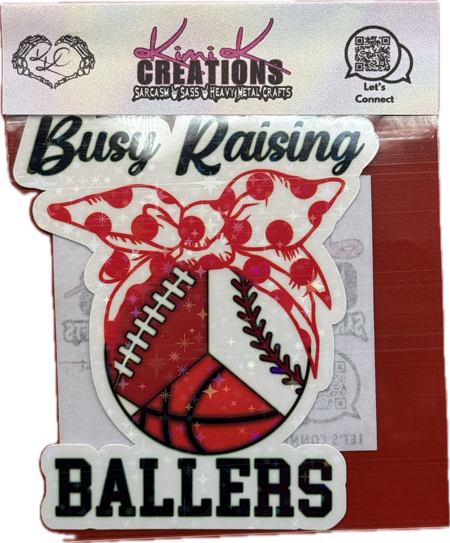 Busy Raising Ballers 3 inch Holographic Sticker