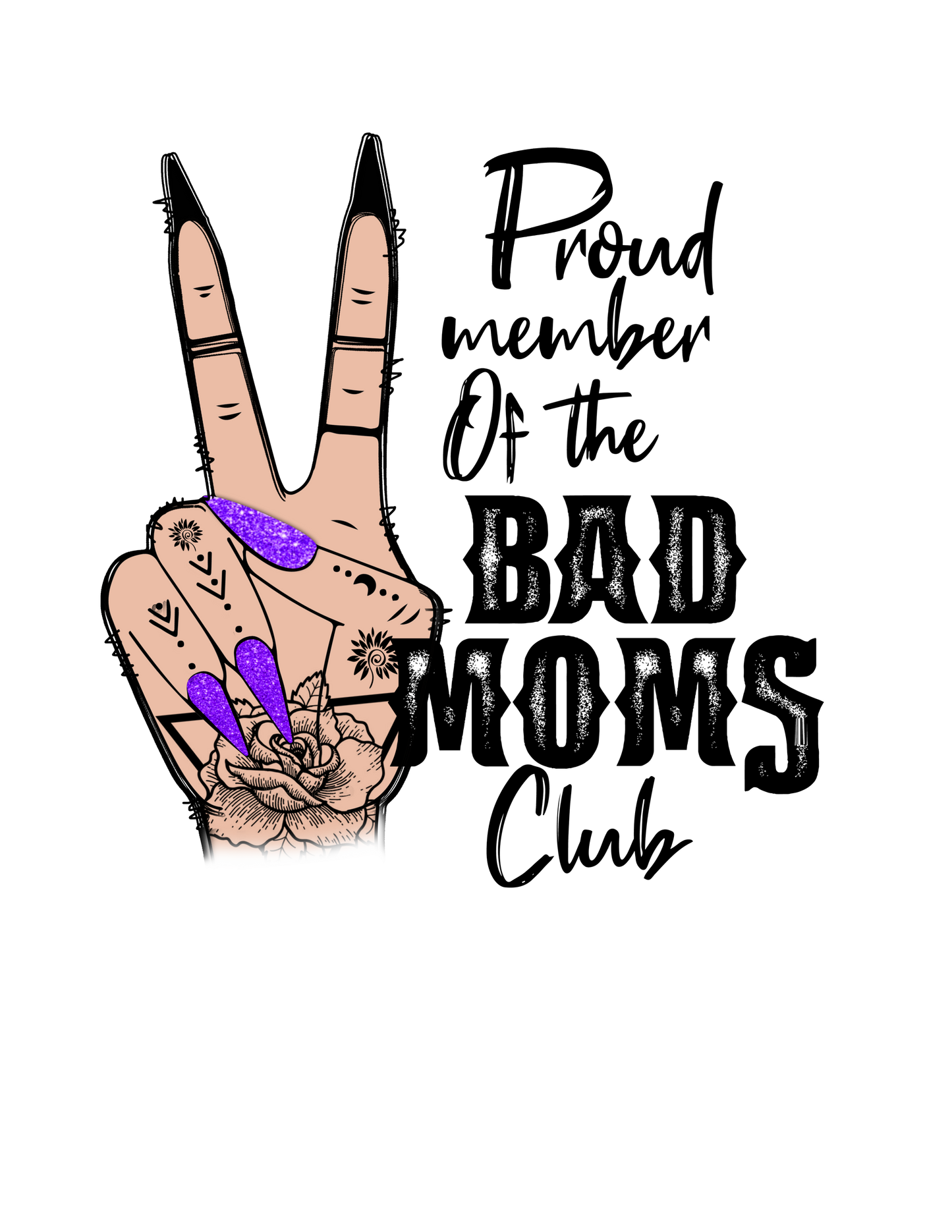 Bad Mom's Club Proud Member Tattoo Style Sticker