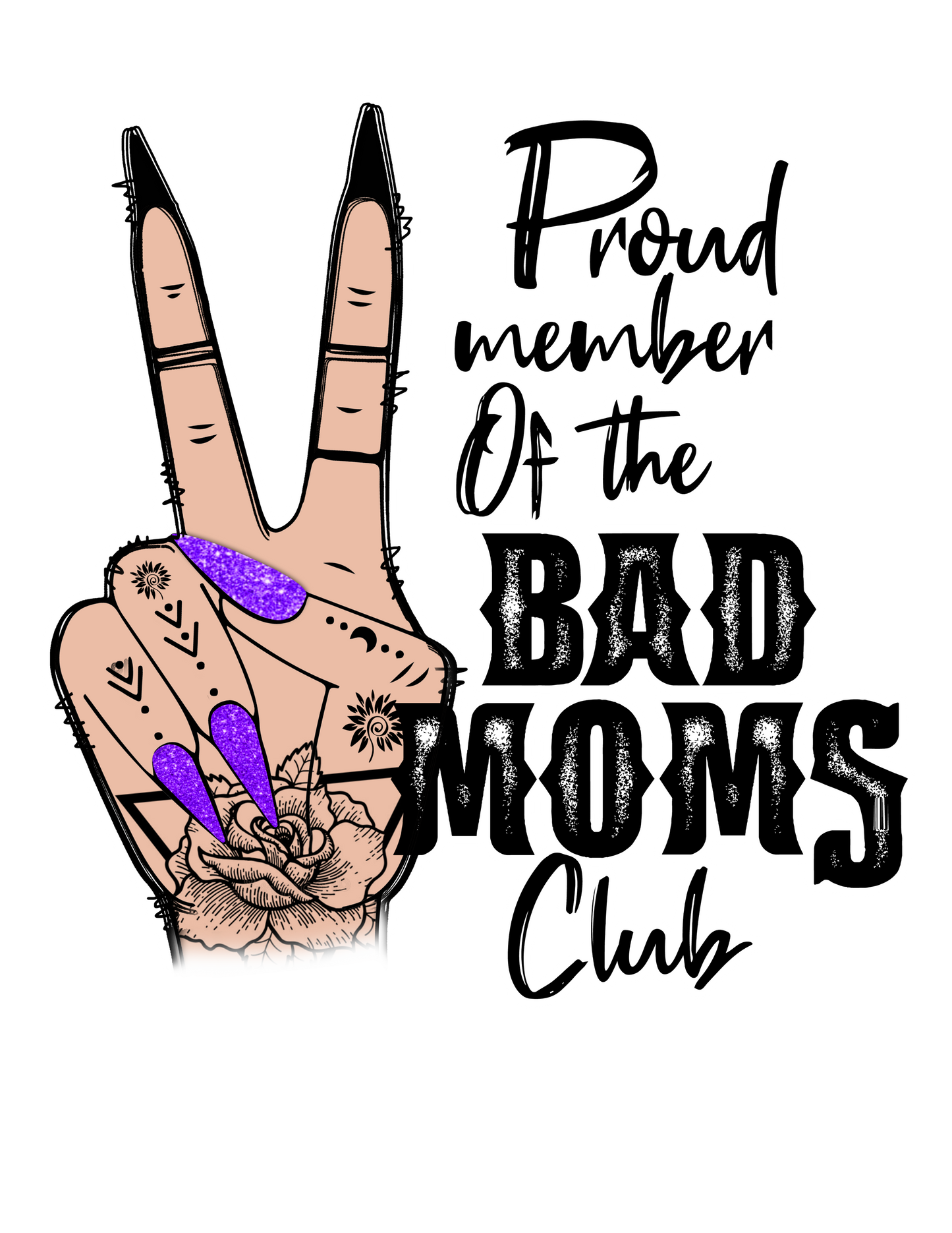 Bad Mom's Club Proud Member Tattoo Style T Shirt
