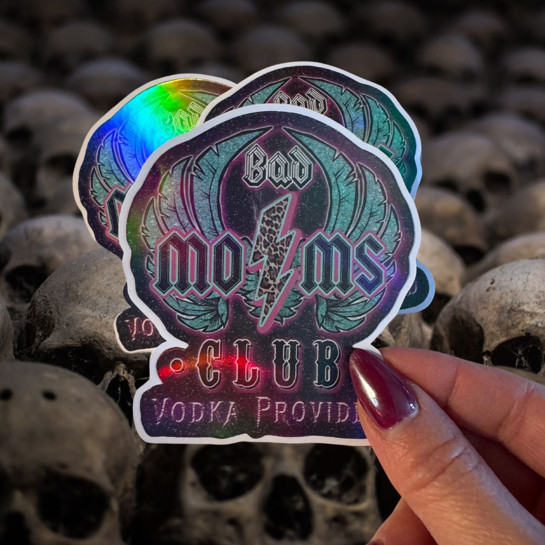 Bad Mom's Club Vodka Provided Sticker