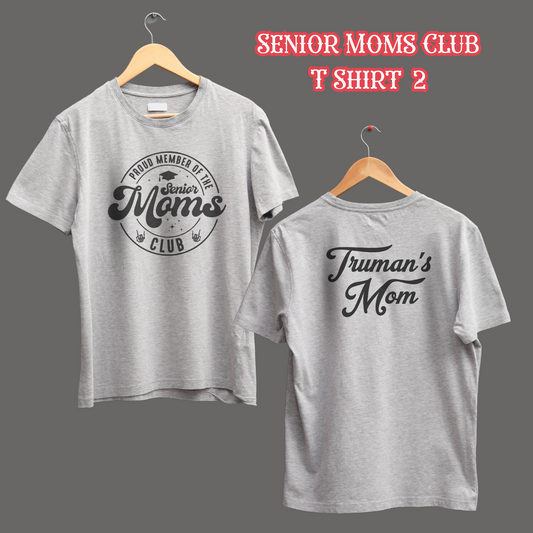Proud Member of the Senior Moms Club Double Sided T shirt 2 Customized