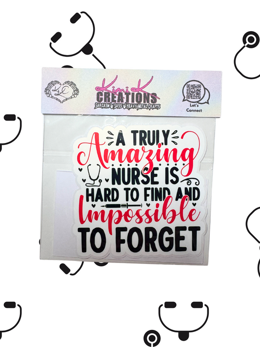A Truly Amazing Nurse is Hard to Find and Impossible to Forget, Red Sticker