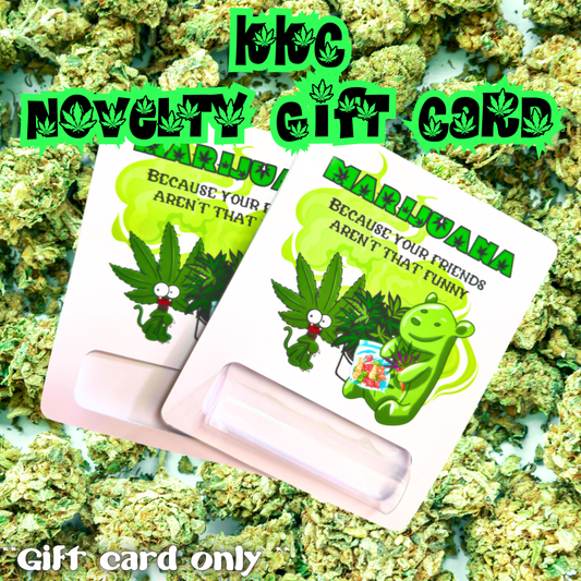 Stoner Roll Gift Card: Marijuana - Because your friends aren't that funny